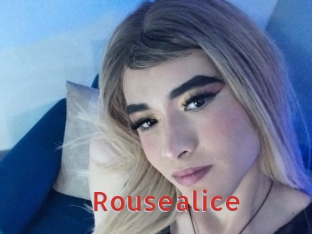 Rousealice