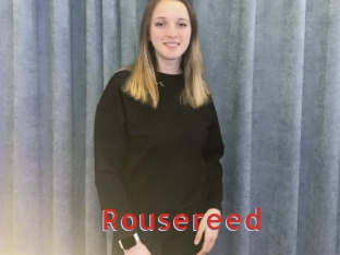 Rousereed