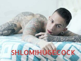SHLOMIHUGECOCK