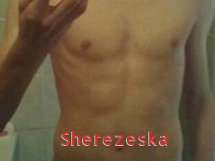 Sherezeska