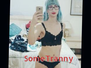 SomeTranny