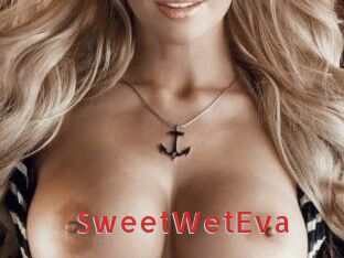 SweetWetEva