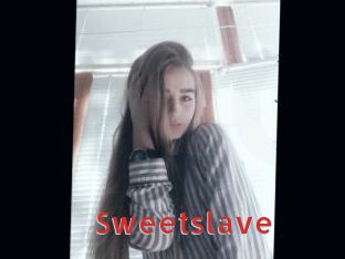 Sweetslave