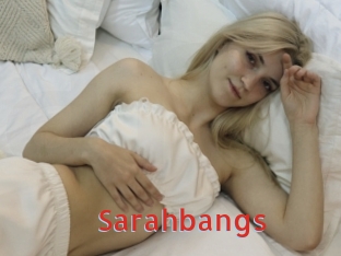 Sarahbangs