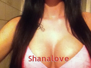 Shanalove