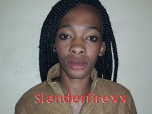 Slenderfirexx