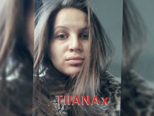 TIIANAx