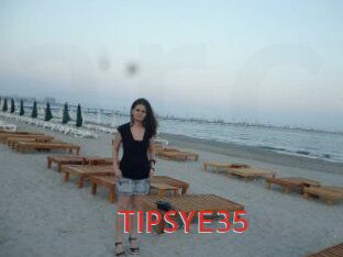 TIPSYE35