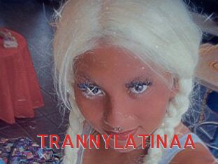 TRANNYLATINAA