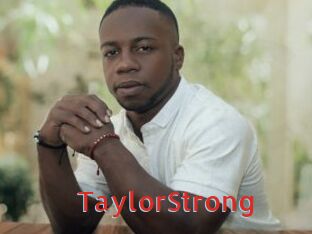 TaylorStrong