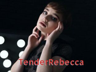 TenderRebecca