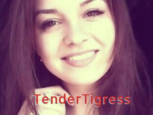 TenderTigress