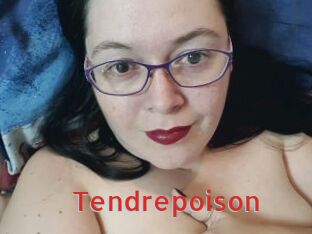 Tendrepoison