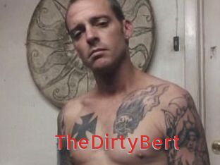 TheDirtyBert
