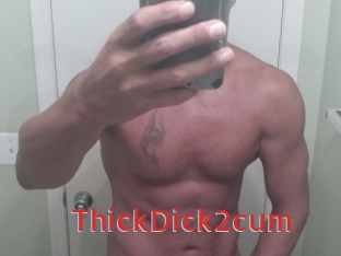 ThickDick2cum