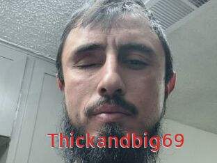 Thickandbig69