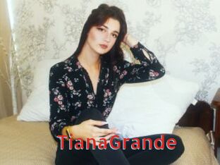 TianaGrande