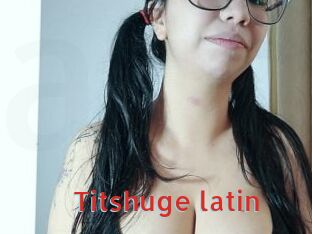 Titshuge_latin