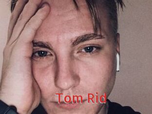 Tom_Rid