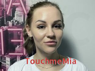 TouchmeMia