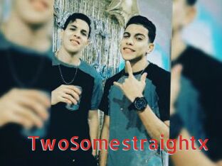 TwoSomestraightx