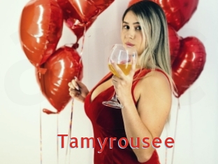 Tamyrousee