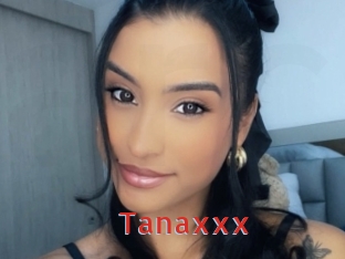 Tanaxxx