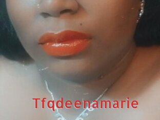 Tfqdeenamarie