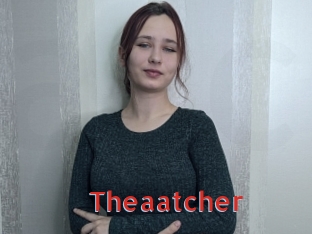 Theaatcher