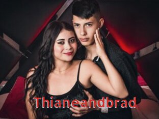 Thianeandbrad