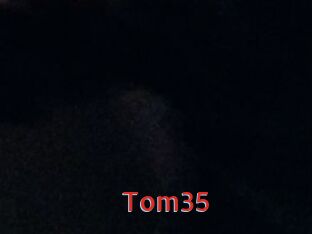 Tom35