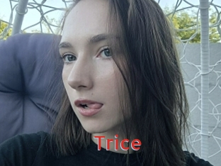 Trice