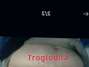 Troglodita