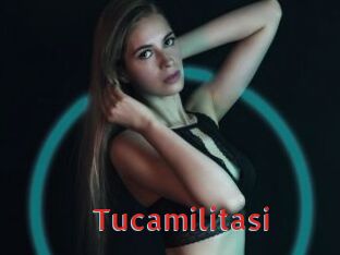 Tucamilitasi