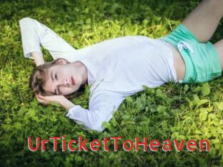 UrTicketToHeaven