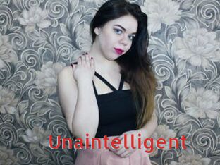 Unaintelligent
