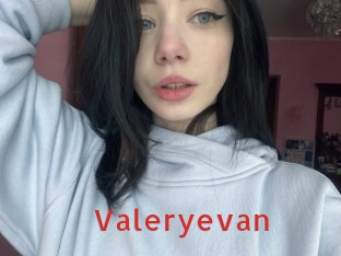 Valeryevan