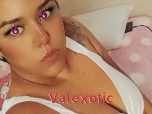 Valexotic