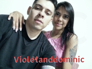 Violetanddominic