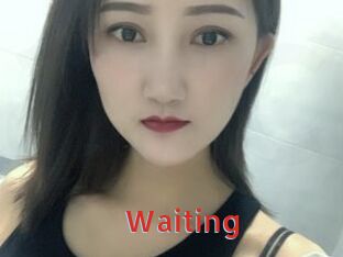 Waiting