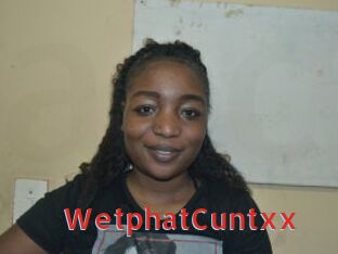 WetphatCuntxx