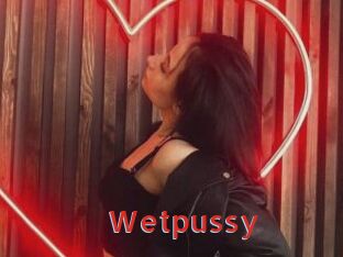 Wetpussy