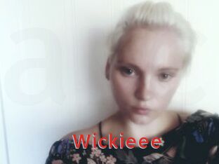 Wickieee