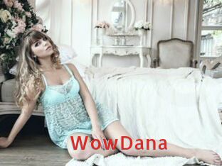 WowDana