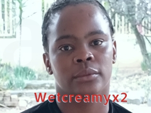 Wetcreamyx2