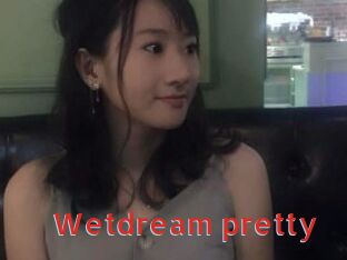 Wetdream_pretty