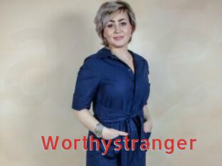 Worthystranger