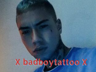 X_badboytattoo_X