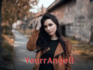 YourrAngell