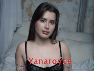 Yanaroyce